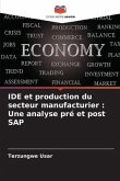 IDE et production du secteur manufacturier
