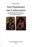 Vom Pantokrator zum Leidensmann