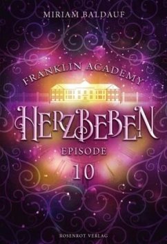 Cover Franklin Academy, Episode 10 - Herzbeben