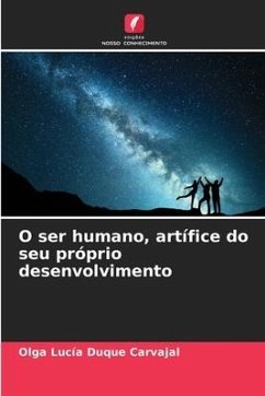 O ser humano, artífice do seu próprio desenvolvimento - Duque Carvajal, Olga Lucía