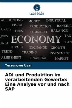 ADI und Produktion im verarbeitenden Gewerbe - Usar, Terzungwe