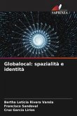 Globalocal: spazialità e identità