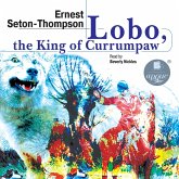 Lobo, the King of Currumpaw. Stories (MP3-Download)