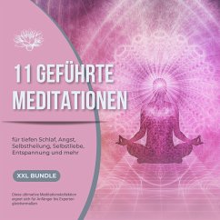 11 geführte Meditationen für tiefen Schlaf, Angst, Selbstheilung, Selbstliebe, Entspannung und mehr (MP3-Download) - Lynen, Patrick