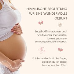 Himmlische Begleitung für eine wundervolle Geburt - Engel-Affirmationen und positive Glaubenssätze für eine gelassene Schwangerschaft und Geburt (MP3-Download) - von Holstein, Jana