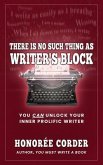 There is No Such Thing as Writer's Block (eBook, ePUB) There is No Such Thing as Writer's Block (eBook, ePUB)