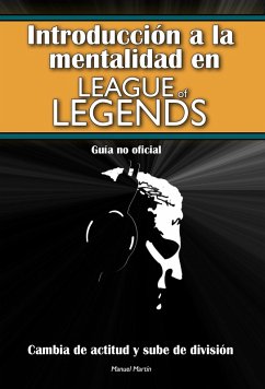 Cover Introducción a la Mentalidad en League of Legends (eBook, ePUB)