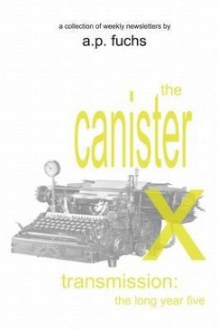 The Canister X Transmission (eBook, ePUB) - Fuchs, A. P.