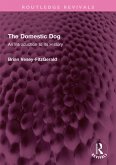 The Domestic Dog (eBook, PDF)