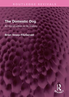 The Domestic Dog (eBook, PDF) - Vesey-Fitzgerald, Brian