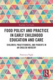 Food Policy and Practice in Early Childhood Education and Care (eBook, ePUB)