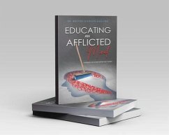 Educating An Afflicted Mind (eBook, ePUB) - Dickson-Shelling, Brittnei