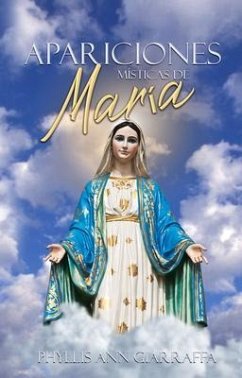 Apariciones místicas de María (eBook, ePUB) - Giarraffa, Phyllis Ann