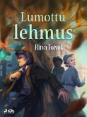 Lumottu lehmus (eBook, ePUB) Lumottu lehmus (eBook, ePUB)