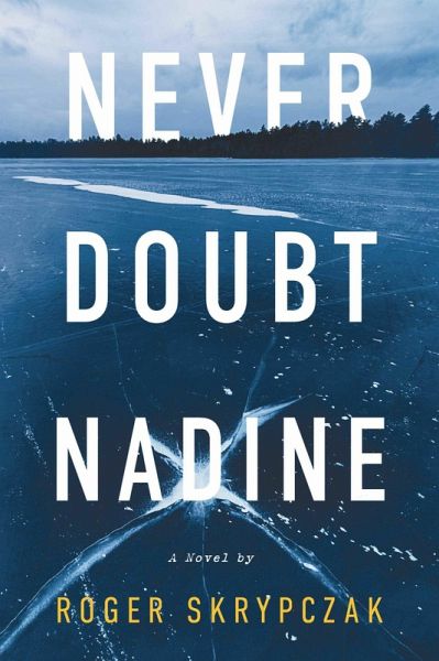 Never Doubt Nadine (eBook, ePUB) Never Doubt Nadine (eBook, ePUB)