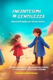 Incantesimi di Gentilezza (eBook, ePUB)