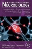 Nanowired Delivery of Drugs and Antibodies for Neuroprotection in Brain Diseases with Co-morbidity Factors Part A (eBook, ePUB)
