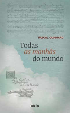 Cover Todas as manhãs do mundo (eBook, ePUB)