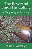 The Reverend Finds His Calling (Tony Wagner Mysteries, #1) (eBook, ePUB)