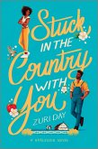 Stuck in the Country with You (eBook, ePUB) Stuck in the Country with You (eBook, ePUB)