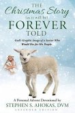 The Christmas Story as it will be FOREVER Told (eBook, ePUB)