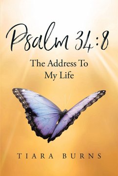 Psalm 34:8 The Address To My Life (eBook, ePUB)
