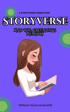 Cover Storyverse and the Greenhills Memory (eBook, ePUB)