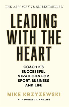 Leading with the Heart (eBook, ePUB) - Krzyzewski, Mike