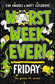 Worst Week Ever! Friday (eBook, ePUB)
