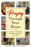 Praying Through Your Home (eBook, ePUB)