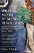 Wild Moon Healing Revolution (eBook,... - Bild 1