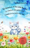 The Adventure of the Little Blue Cat in English, Spanish and French: La aventura del gatito azul : L'aventure du petit chat bleu (eBook, ePUB)