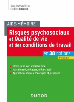 Aide-mémoire - Risques psychosociaux et qualité de vie au travail - 2e éd. (eBook, ePUB) - Chapelle, Frédéric; Callahan, Stacey; Havette, Philippe; Légeron, Patrick; Liberi, Yannick; Tison, Arnaud