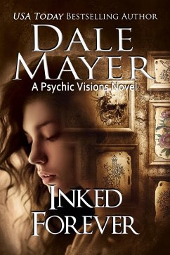 Inked Forever (Psychic Visions, #23) (eBook, ePUB) - Mayer, Dale