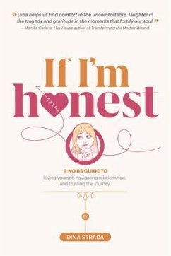 If I'm Honest... (eBook, ePUB) - Strada, Dina