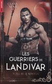 Les Guerriers de Landivar - tome 3, Le Renégat (eBook, ePUB)