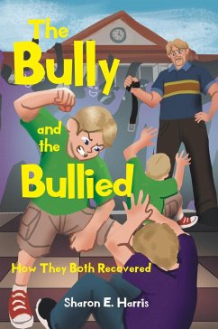 The Bully and the Bullied (eBook, ePUB)