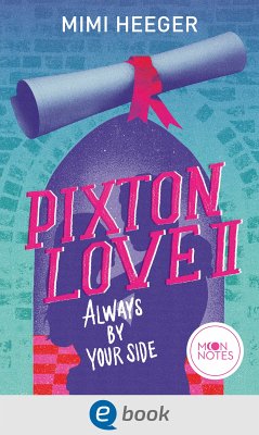 Always by Your Side / Pixton Love Bd.2 (eBook, ePUB) - Heeger, Mimi