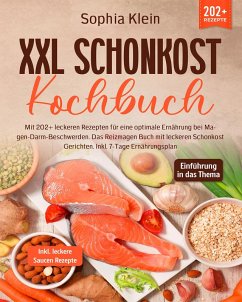 XXL Schonkost Kochbuch (eBook, ePUB) - Klein, Sophia