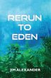 Rerun to Eden (eBook, ePUB) - Bild 1
