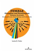 Female Olympian and Paralympian Athlete Activists (eBook, ePUB)