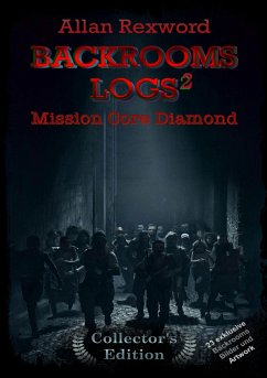 Backrooms Logs²: Mission Core-Diamond (eBook, ePUB) - Rexword, Allan