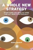 A Whole New Strategy (eBook, ePUB)