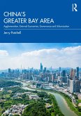 China's Greater Bay Area (eBook, ePUB) China's Greater Bay Area (eBook, ePUB)