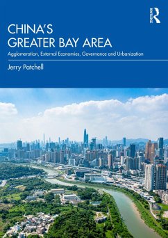 China's Greater Bay Area (eBook, ePUB) - Patchell, Jerry