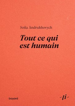 Tout ce qui est humain (eBook, ePUB) - Andrukhovych, Sofia