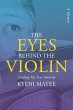 The Eyes Behind The Violin (eBook, ePUB) - Bild 1