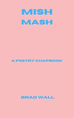 Cover Mish-Mash: A Poetry Chapbook (eBook, ePUB)