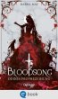 Odines Prophezeiung / Bloodsong Bd.1... - Bild 1