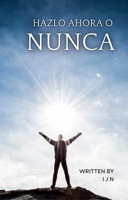 Hazlo ahora o nunca (eBook, ePUB) Hazlo ahora o nunca (eBook, ePUB)